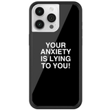 Black Your Anxiety Is Lying To You!