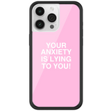 Pink Your Anxiety Is Lying To You!