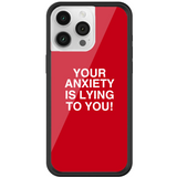 Red Your Anxiety Is Lying To You!