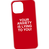 Red Your Anxiety Is Lying To You!